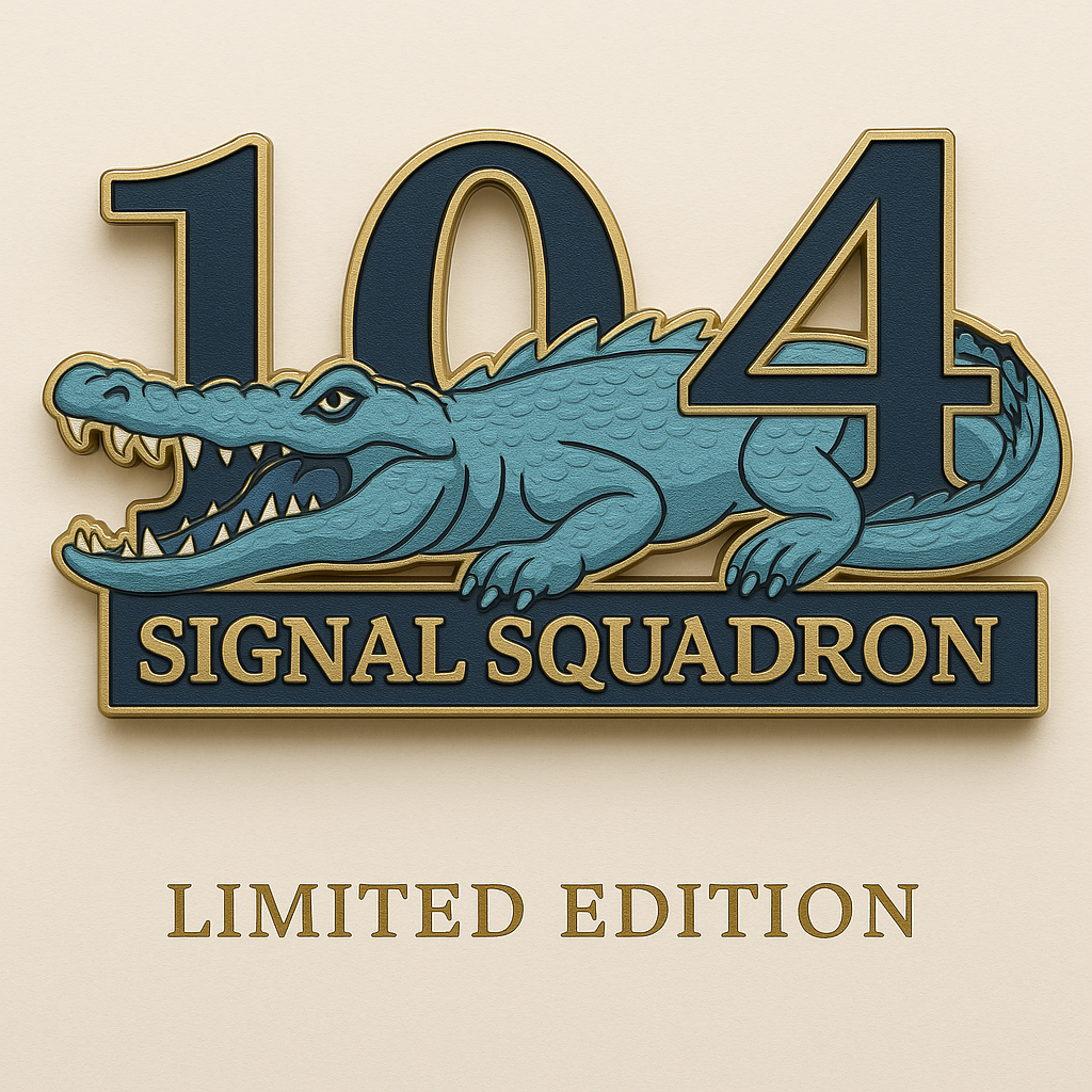 104 SIGNAL SQUADRON β HARD ENAMEL PIN (LIMITED EDITION) π
