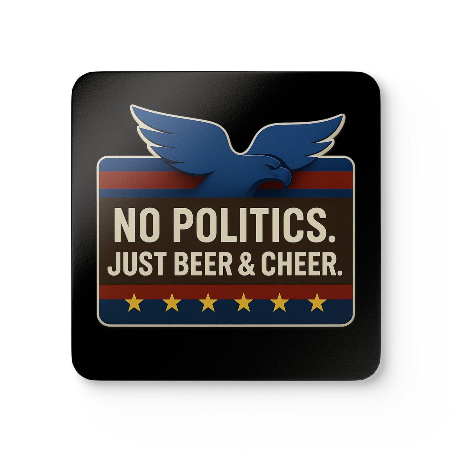 Patriotic Corkwood Coaster Set - No Politics, Just Beer & Cheer - Fun Bar Decor, Gift for Home, Housewarming, BBQ, American Holidays