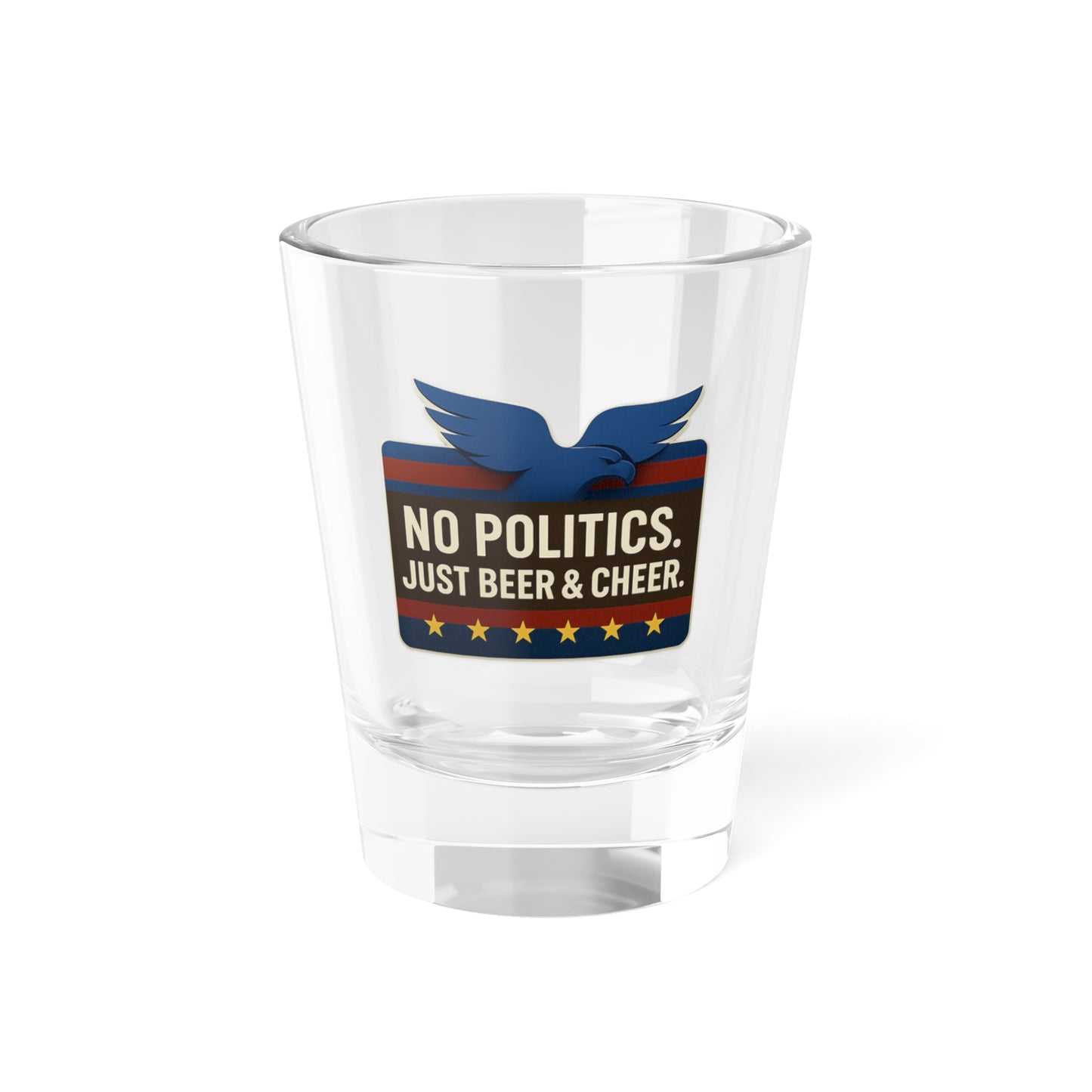 Political-Free Fun Shot Glass | Perfect for Parties | Gift for Friends | Barware | Unique Home Decor | Novelty Glassware