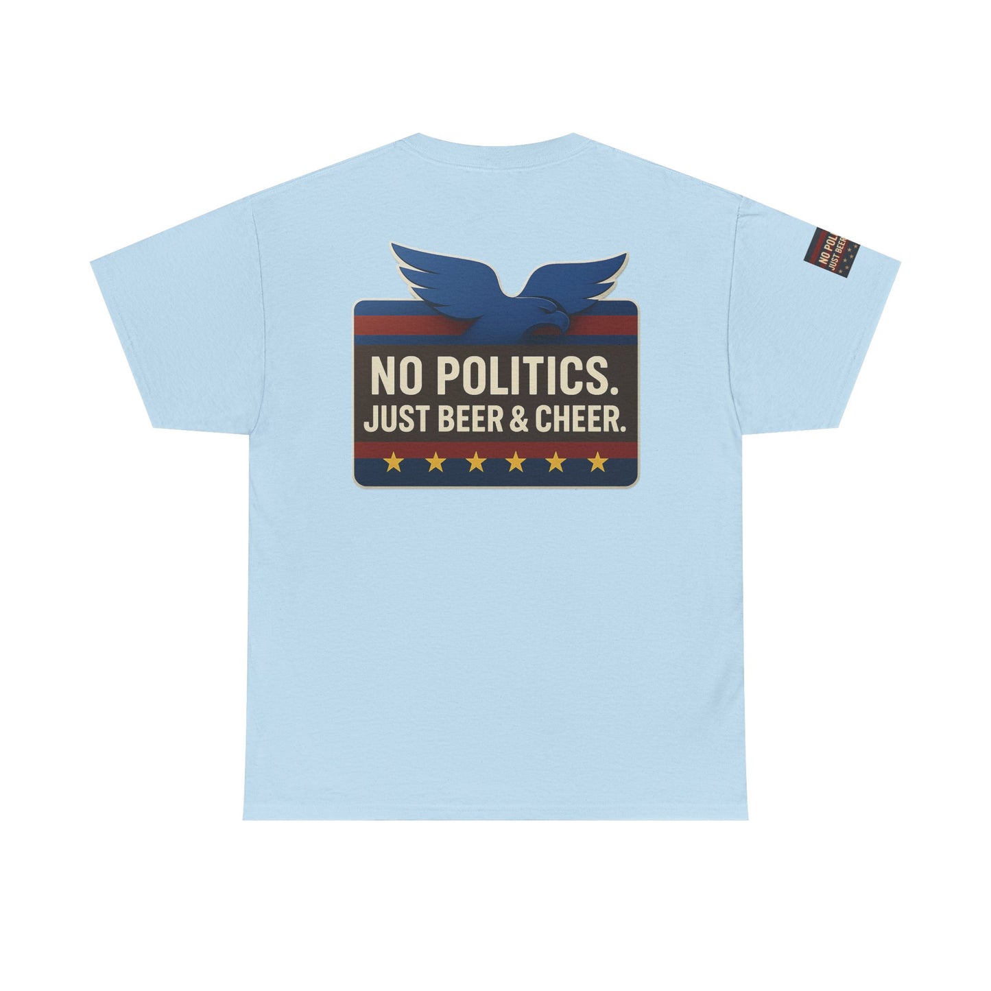 No Politics Unisex Heavy Cotton Tee | Casual Humor Shirt, Summer Tee, Fun Gift for Friends, BBQ Party Tee, Everyday Wear