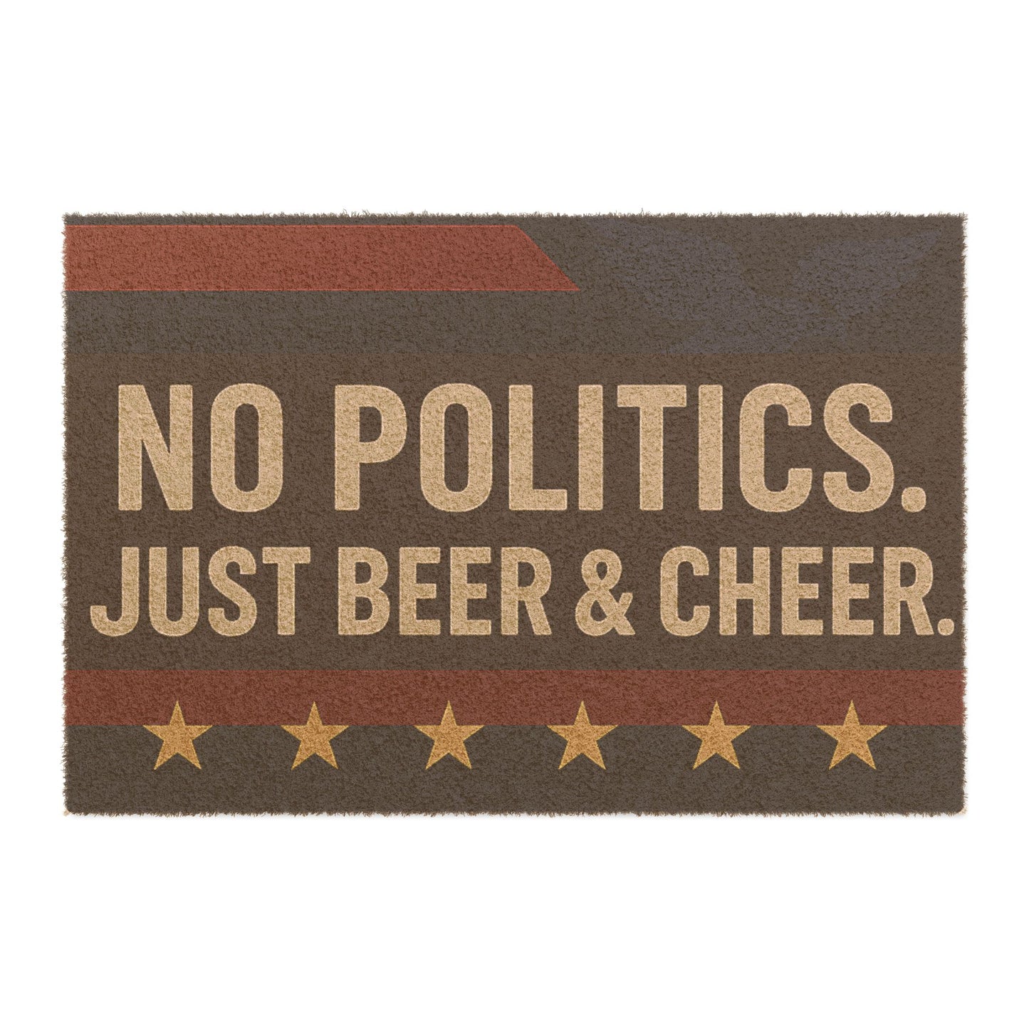 Humorous Doormat - "No Politics. Just Beer & Cheer" - Funny Home Decor for Parties, Entertaining, Gifts, Housewarming, Bar Decor