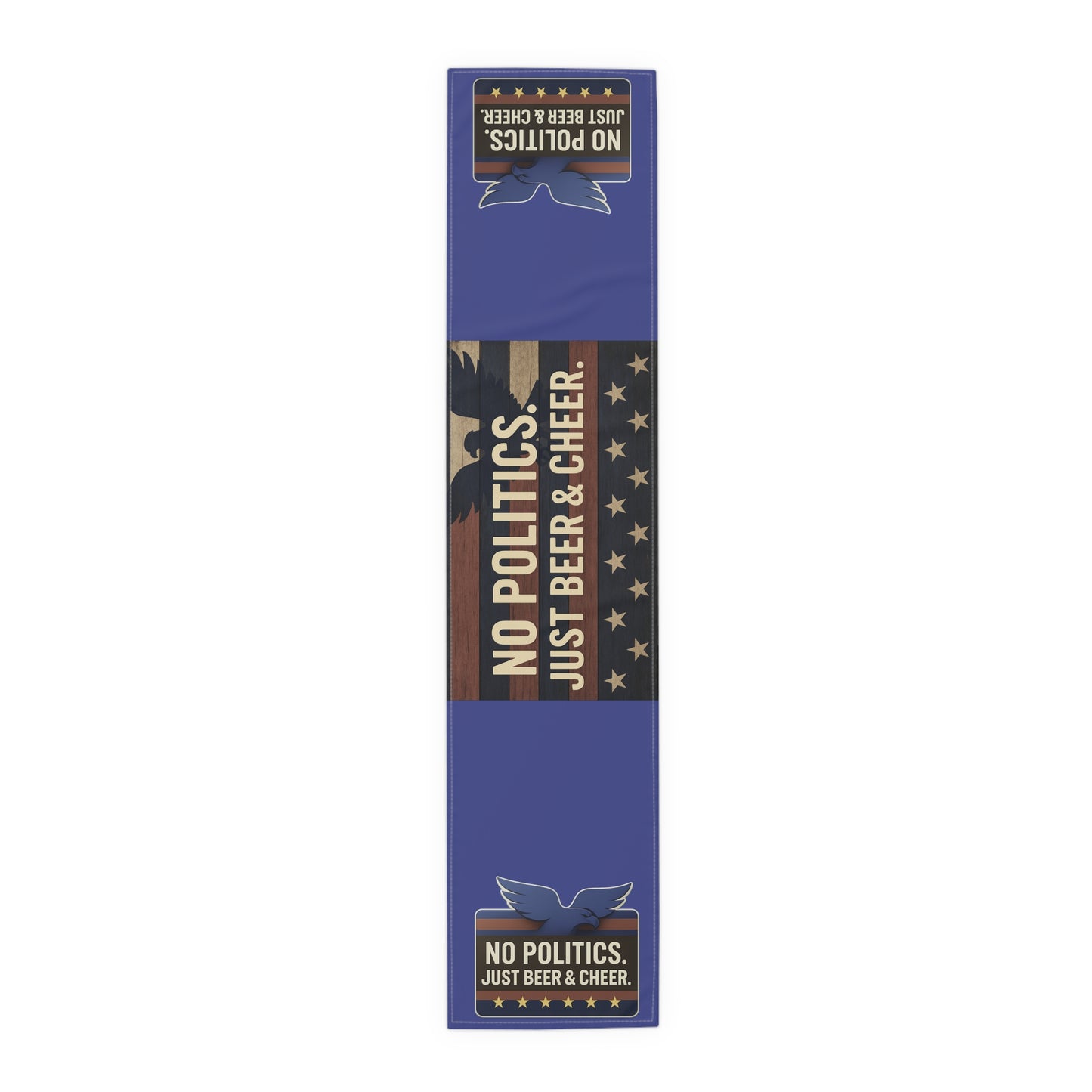 Patriotic Table Runner - No Politics Just Beer & Cheer | Ideal for Home Decor, Barbecues, Parties, Patriotic Holidays, Entertaining Friends