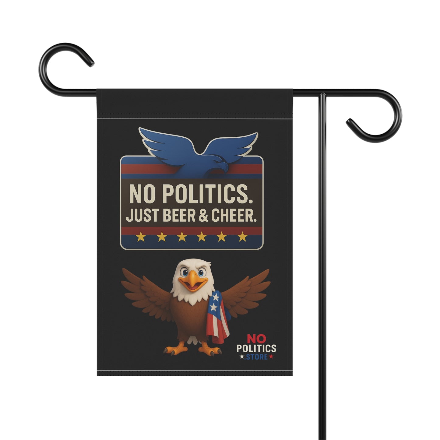 Garden & House Banner – “No Politics. Just Beer & Cheer.”