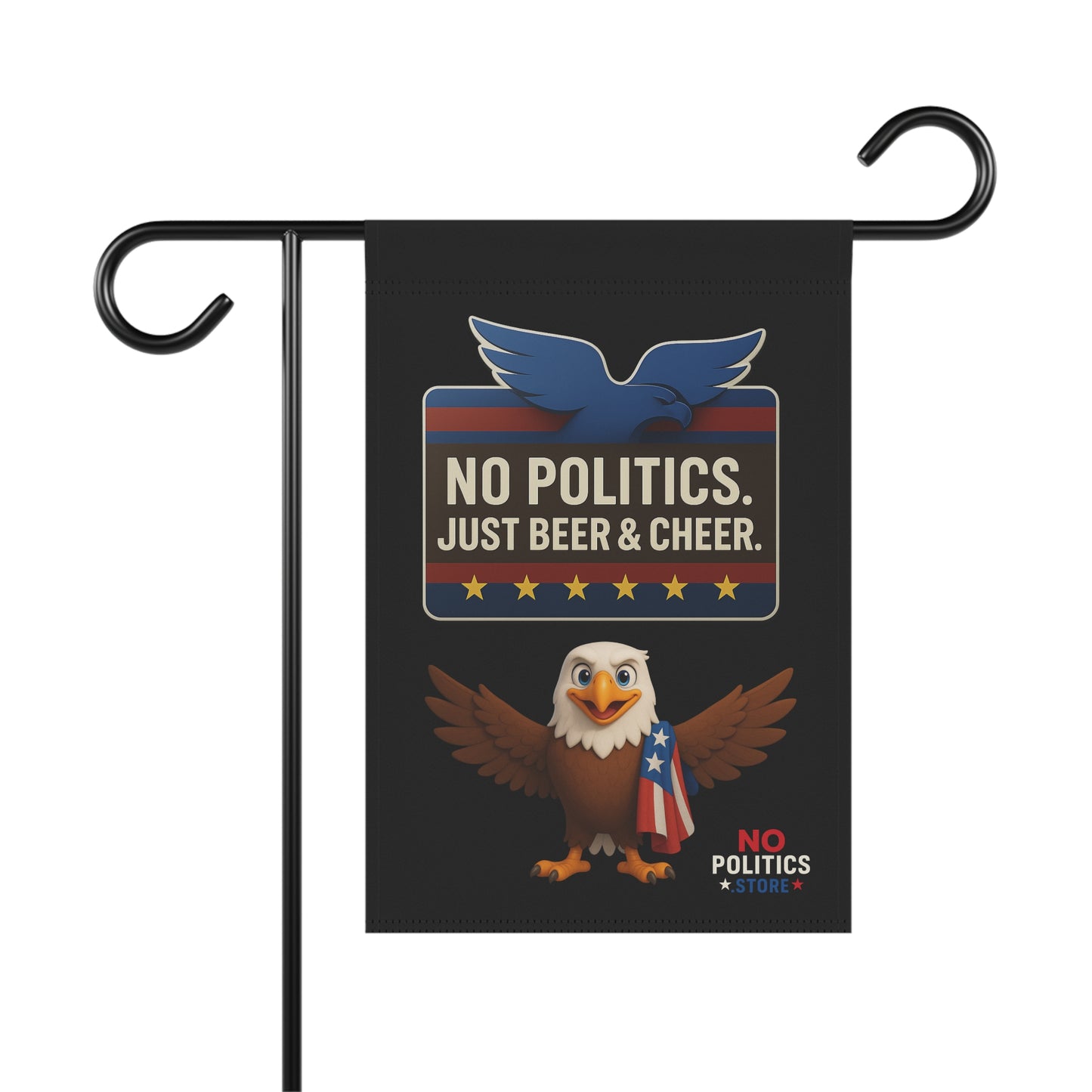 Garden & House Banner – “No Politics. Just Beer & Cheer.”