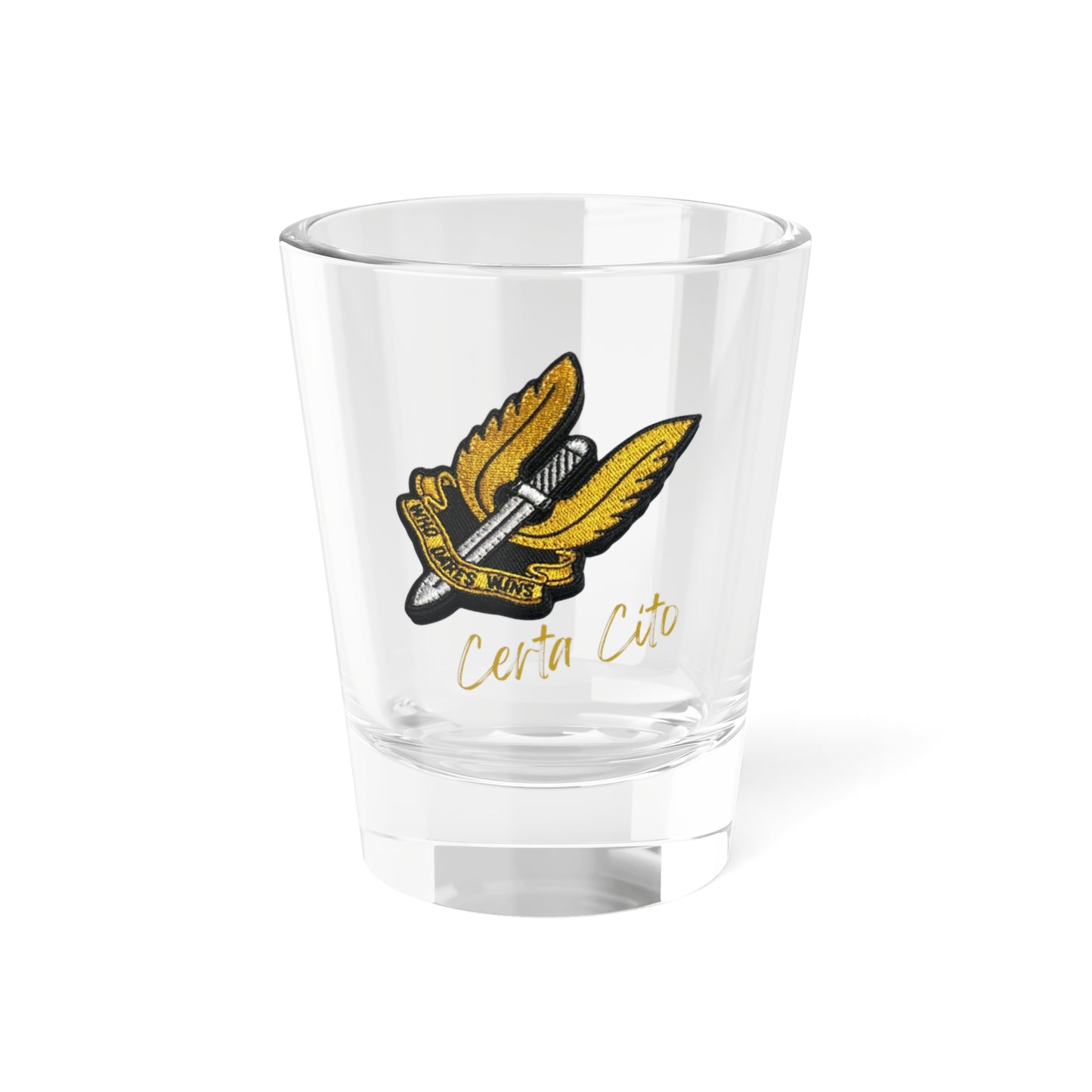 152 Signal Squadron SAS – Who Dares Wins - Shot Glass