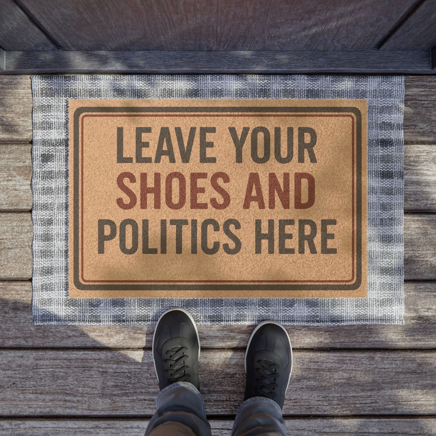 Welcome Doormat - "Leave Your Shoes and Politics Here" - Funny Entry Rug, Home Decor, Gift for Politically Inclined
