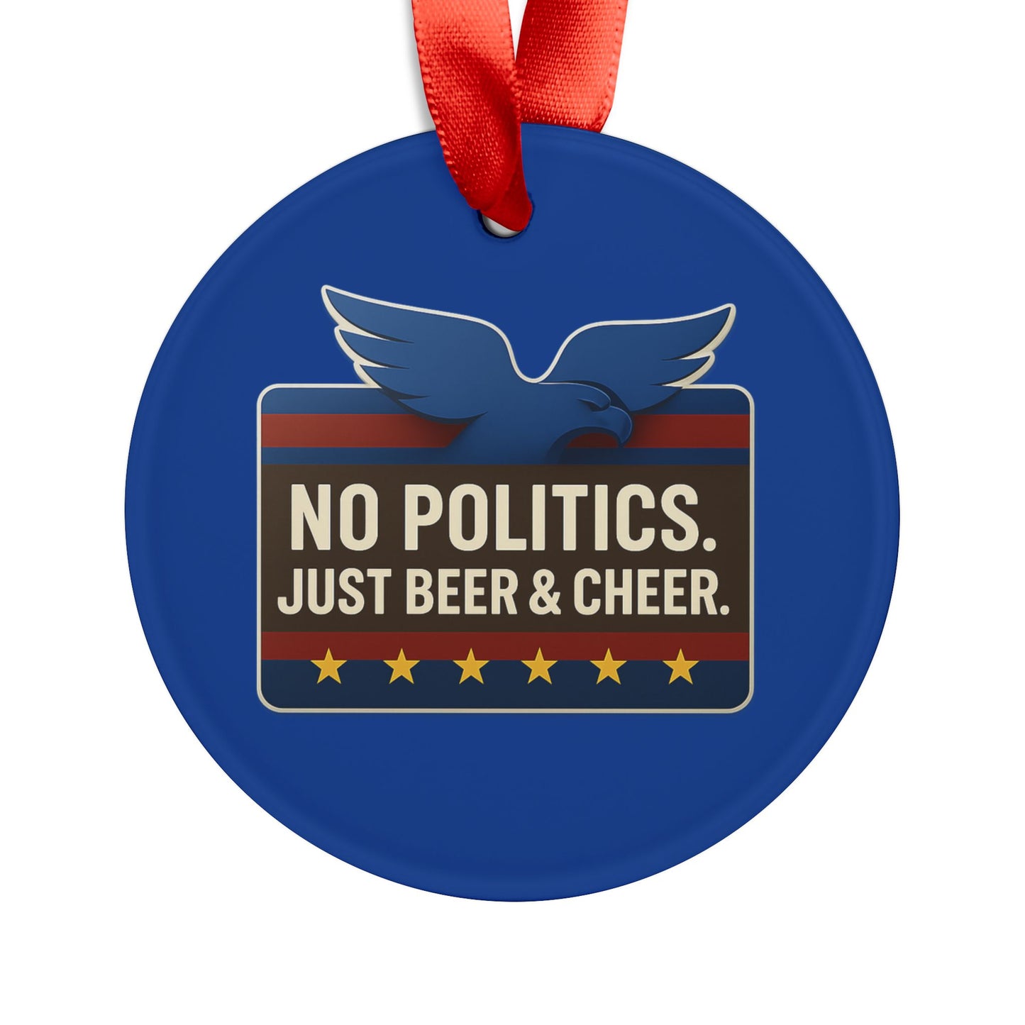Political Humor Acrylic Ornament, Fun Holiday Decor, Party Favor, Gift for Friends, Christmas, Beer Enthusiasts