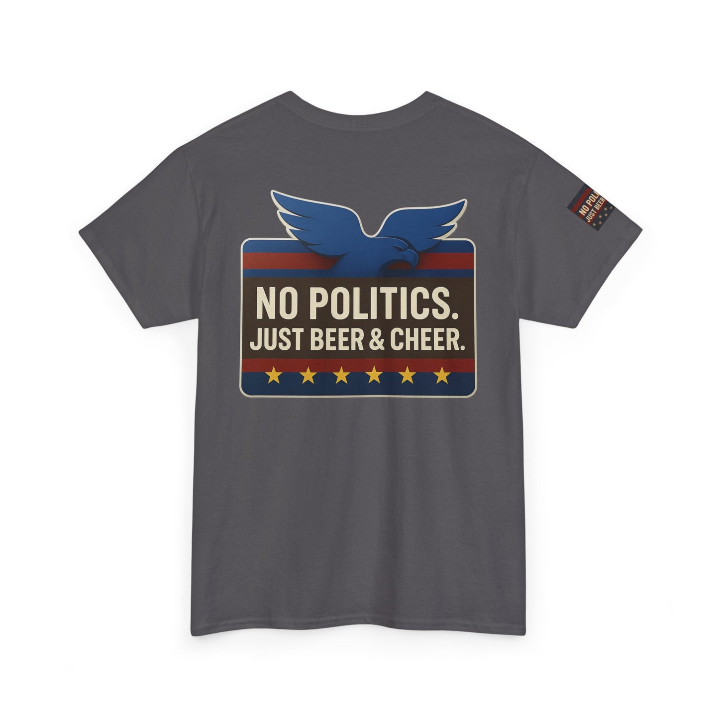 No Politics Unisex Heavy Cotton Tee | Casual Humor Shirt, Summer Tee, Fun Gift for Friends, BBQ Party Tee, Everyday Wear