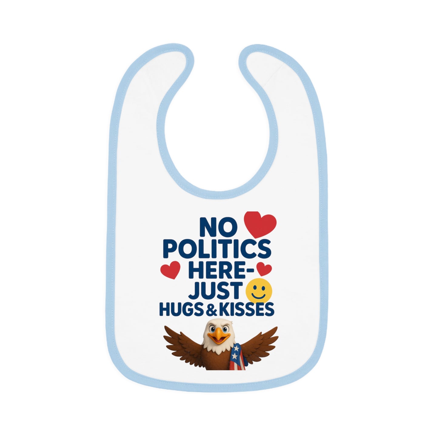 Cute Baby Bib with Adorable Eagle Design | No Politics Here Just Hugs & Kisses | Ideal for Baby Showers, Birthdays, Everyday Use, New [...]